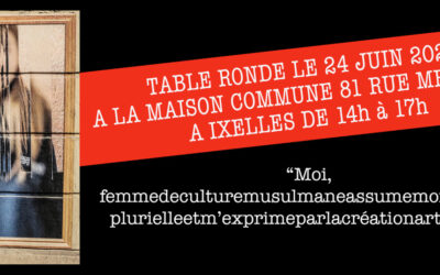 24 & 25 juin, Table ronde et Expo