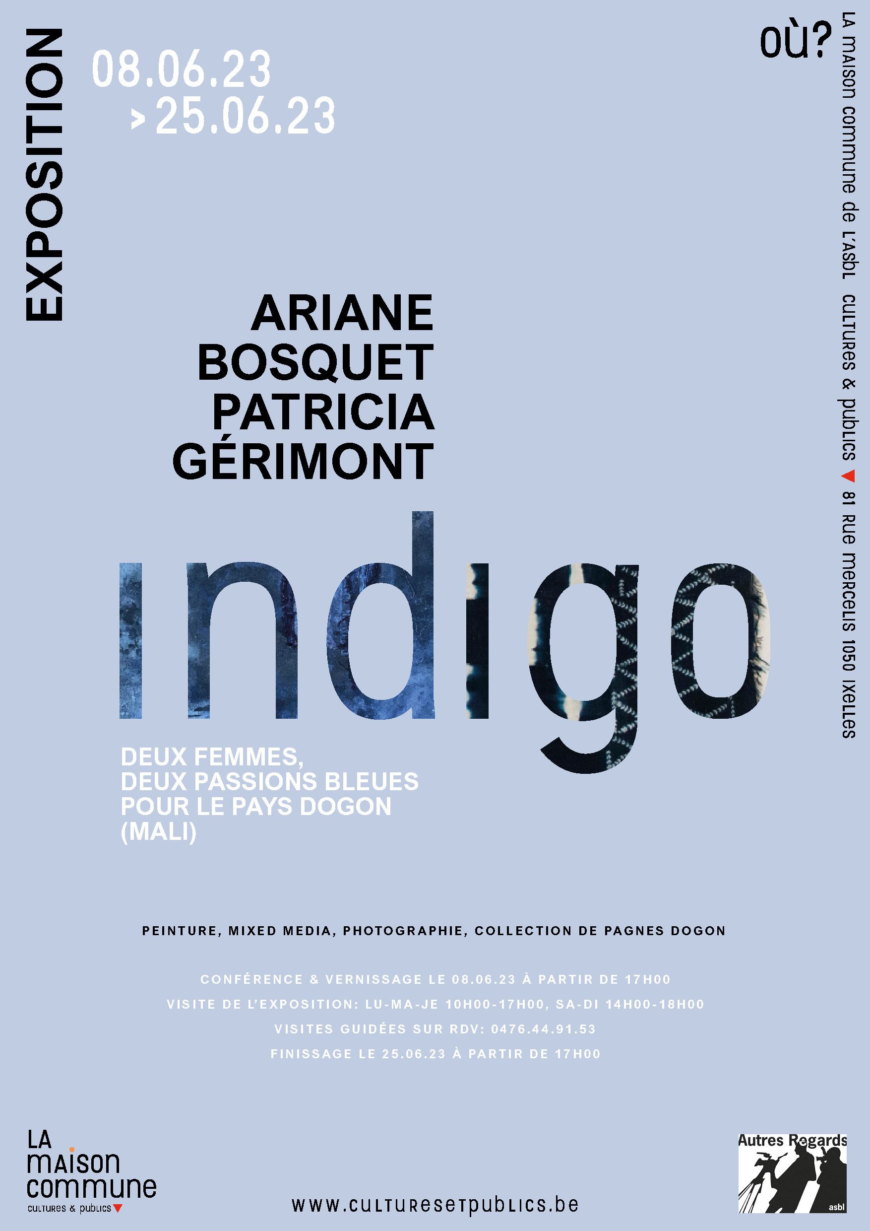 EXPOSITION INDIGO_LA MAISON COMMUNE_IXELLES_CULTURES ET PUBLICS_EXPOSITION